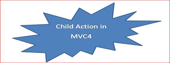 Child Action Method in ASP.NET MVC4